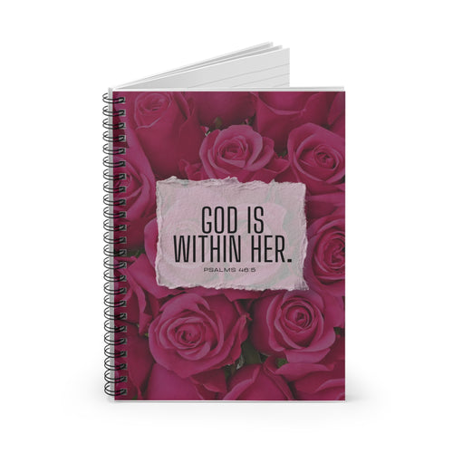 God is within her-Spiral Notebook